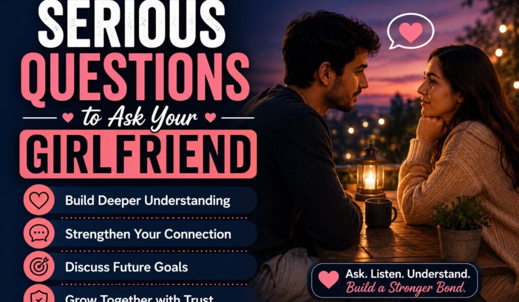serious-questions-to-ask-your-girlfriend