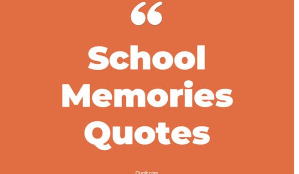 missing-school-memories-quotes